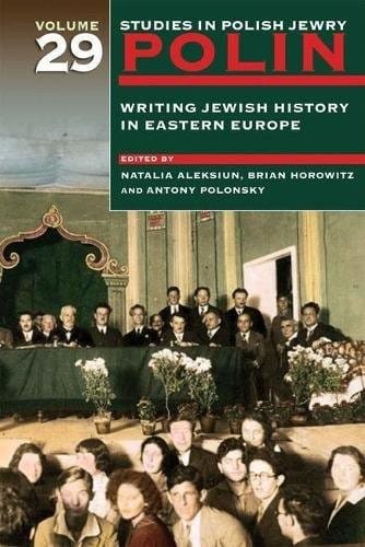 Polin : Studies in Polish Jewry, Volume 29