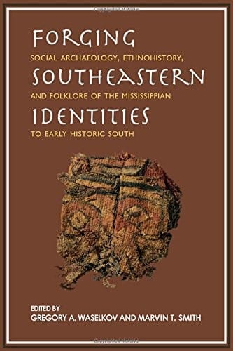 Forging Southeastern Identities