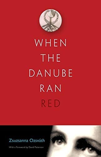 When the Danube Ran Red