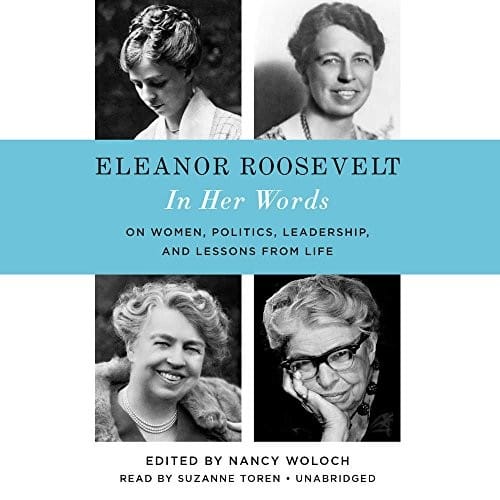 Eleanor Roosevelt : In Her Words
