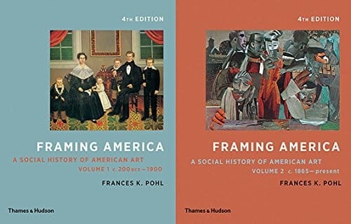 Framing America : A Social History of American Art
