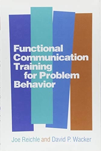 Functional Communication Training for Problem Behavior