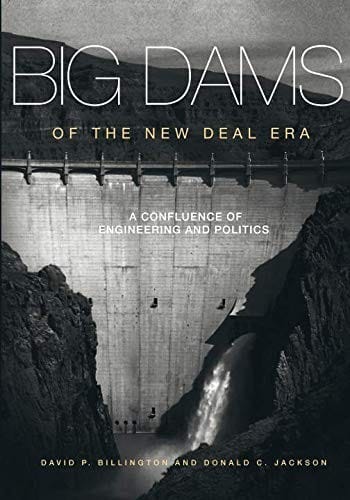 Big Dams of the New Deal Era