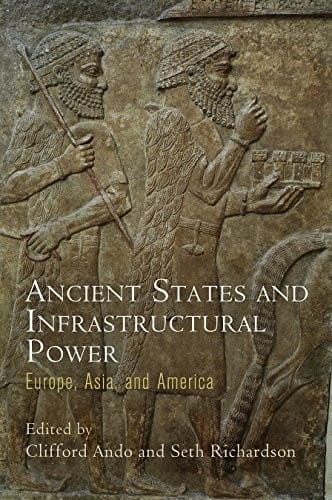 Ancient States and Infrastructural Power