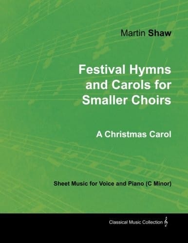 Festival Hymns and Carols for Smaller Choirs