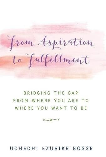 From Aspiration to Fulfillment