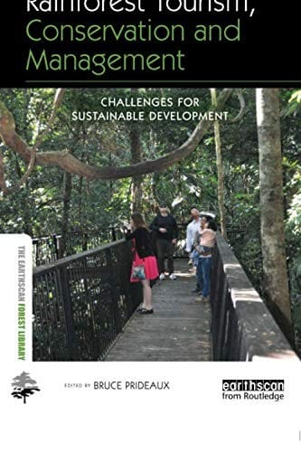 Rainforest Tourism, Conservation and Management