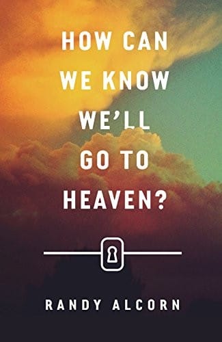 How Can We Know We'll Go to Heaven?