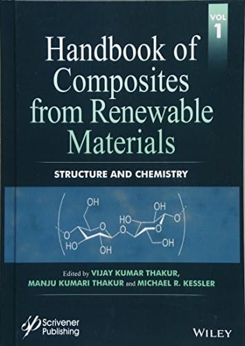Handbook of Composites from Renewable Materials, Structure and Chemistry