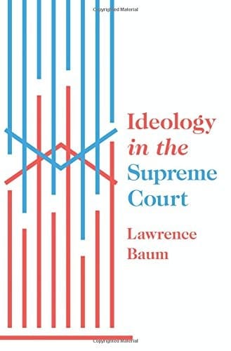 Ideology in the Supreme Court