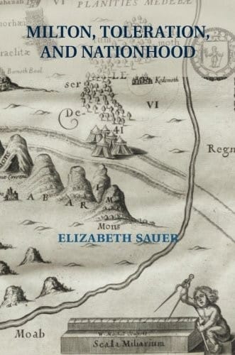 Milton, Toleration, and Nationhood