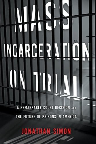 Mass Incarceration on Trial