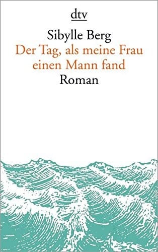 Der Tag, als meine Frau einen Mann fand