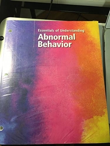 Essentials of Understanding Abnormal Behavior, Loose-leaf Version