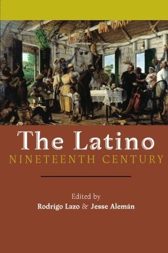 The Latino Nineteenth Century