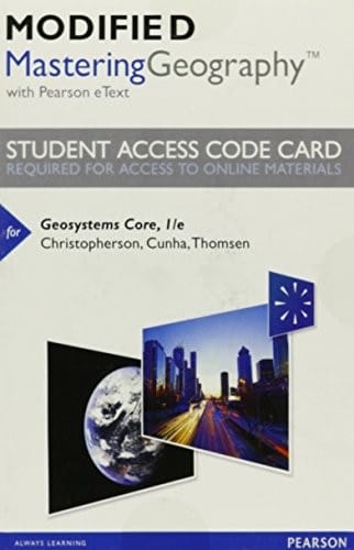 Modified Mastering Geography with Pearson eText -- Standalone Access Card -- for Geosystems Core