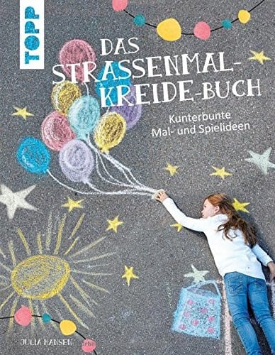 Das Straßenmalkreide-Buch