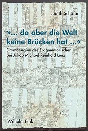 »... da aber die Welt keine Brücken hat ...«