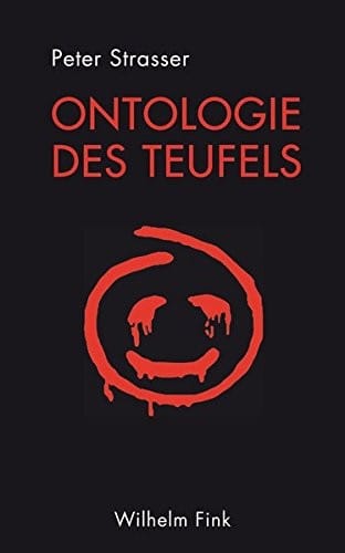 Ontologie des Teufels : Mit einem Anhang