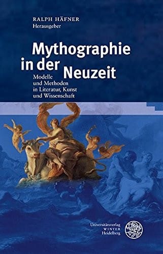 Mythographie in Der Neuzeit