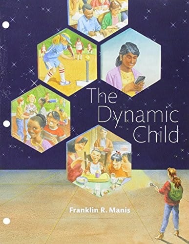 Student Study Edition for the Dynamic Child