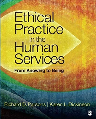 Ethical Practice in the Human Services