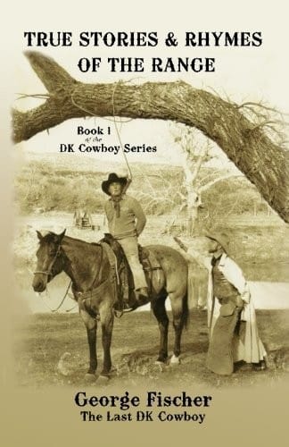 True Stories and Rhymes on the Range