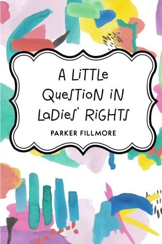 A Little Question in Ladies' Rights