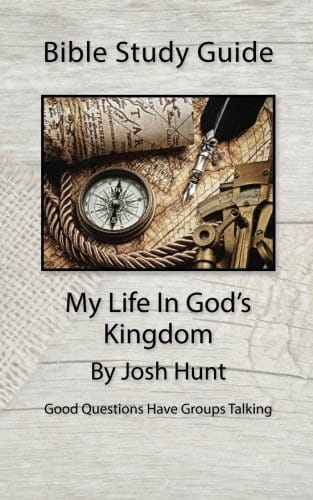 Bible Study Guide -- My Life In God's Kingdom