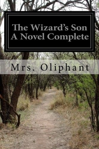 The Wizard's Son A Novel Complete
