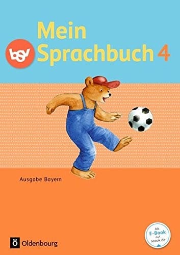 Mein Sprachbuch 4 - Schulerbuch - Ausgabe Bayern