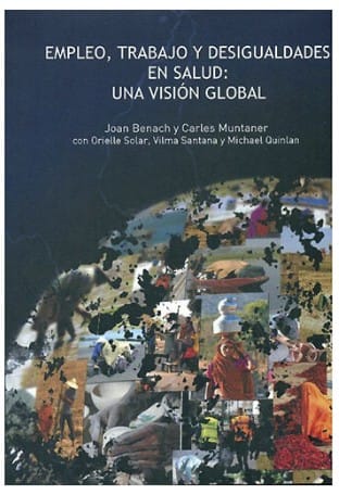 Empleo, trabajo y desigualdades en salud, una vision global