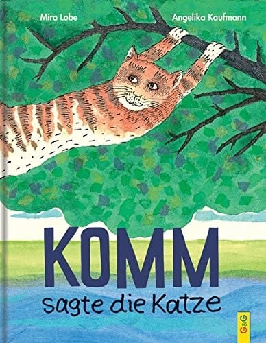 Komm, sagte die Katze