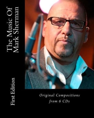 The Music Of Mark Sherman