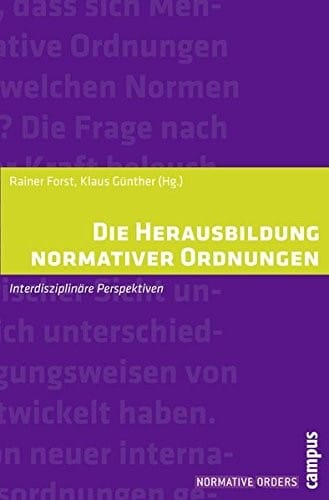 Die Herausbildung Normativer Ordnungen