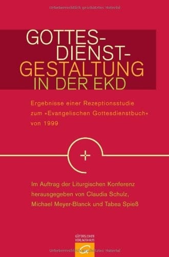 Gottesdienstgestaltung in der EKD
