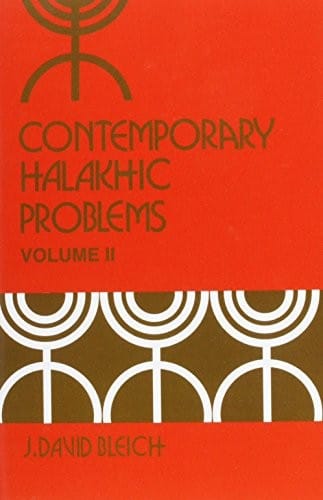 Contemporary Halakhic Problems, Vol. 2