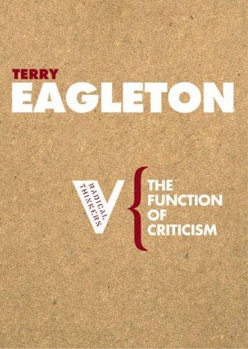 The Function of Criticism (Radical Thinkers) (Radical Thinkers)