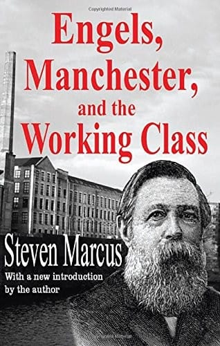 Engels, Manchester, and the working class