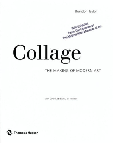 COLLAGE: THE MAKING OF MODERN ART