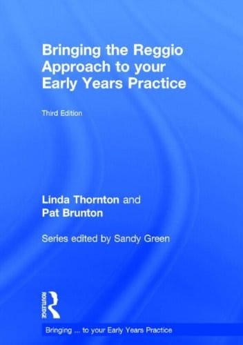 Bringing the Reggio approach to your early years practice