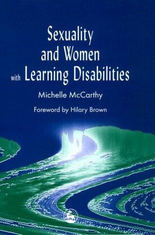 Sexuality and women with learning disabilities