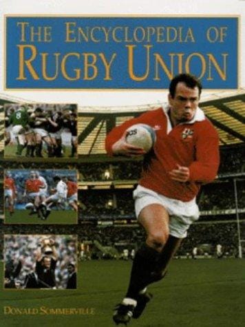 The Encyclopedia of Rugby Union