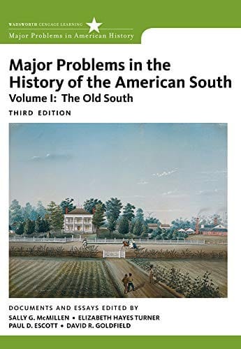 Major problems in the history of the American South, vol 1
