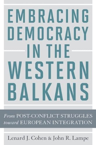 Embracing democracy in the western Balkans