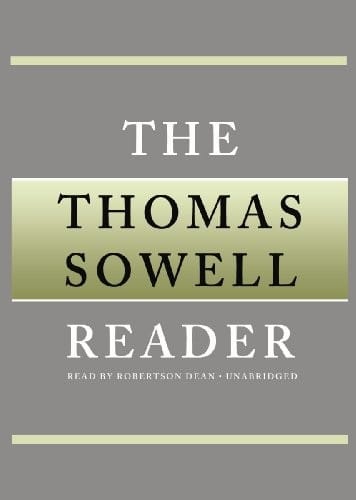 The Thomas Sowell reader