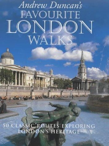 Andrew Duncan's Favourite London Walks