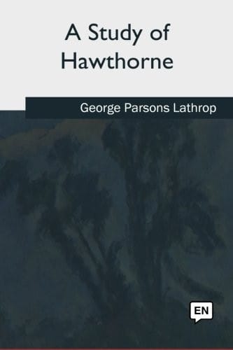 A study of Hawthorne