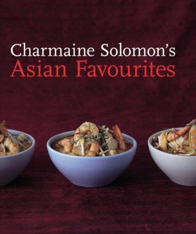 Charmaine Solomon's Asian Favourites