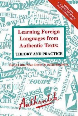 Learning foreign languages from authentic texts
